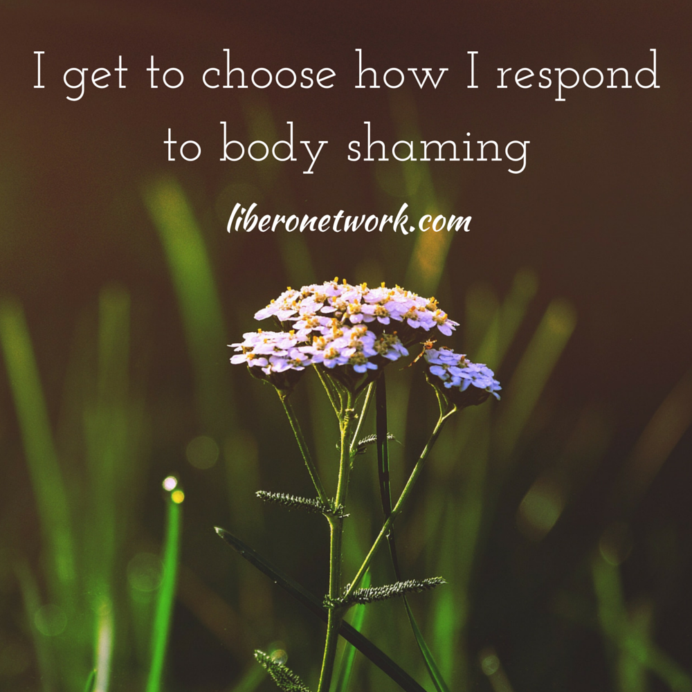 Responding to Body-Shaming | Libero Magazine