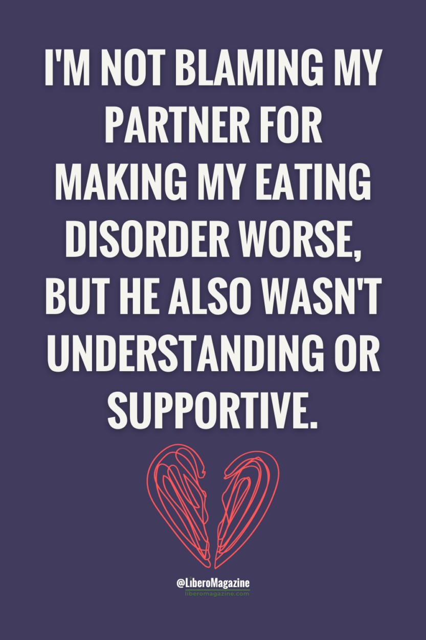 when your partner doesn't understand your eating disorder - quote from article with heart